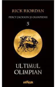 Percy Jackson si Olimpienii Vol. 5: Ultimul Olimpian