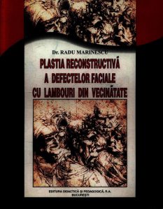 Plastia reconstructiva a defectelor faciale cu lambouri din vecinatate