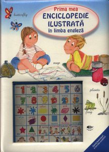 Prima mea enciclopedie ilustrata in limba engleza