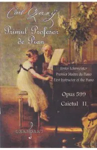 Primul profesor de pian Opus 599 caietul II de Carl Czerny
