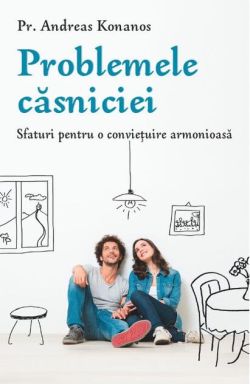 Problemele căsniciei