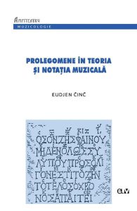 Prolegomene in teoria si notatia muzicala