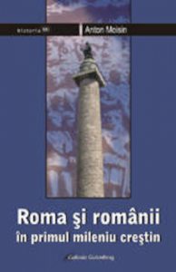 Roma si romanii in primul mileniu crestin