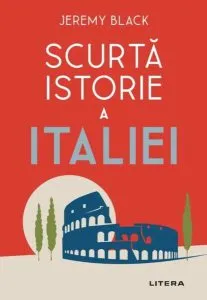 Scurtă istorie a Italiei de Jeremy Black