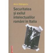 Securitatea si exilul intelectualilor romani in Italia