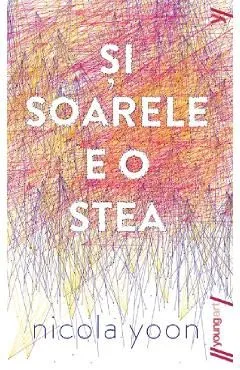 Si soarele e o stea de Nicola Yoon
