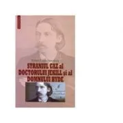 Straniul caz al doctorului Jekill si al domnului Hyde de Robert Stevenson