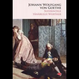 Suferintele tanarului Werther de J.W. Goethe