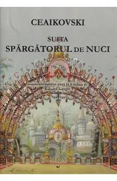 Suita Spargatorul de nuci Opus 71a de P. I. Ceaikovski