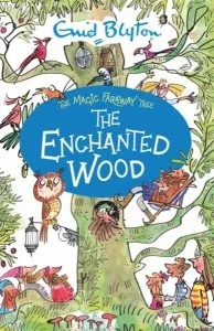 The Magic Faraway Tree 1: The Enchanted Wood de Enid Blyton