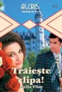 Traieste clipa!, 215