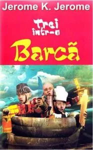Trei într-o barcă de Jerome K. Jerome