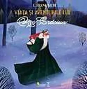 Viata si aventurile lui Mos Craciun de Frank Baum