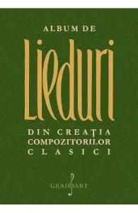 Album de lieduri din creatia compozitorilor clasici