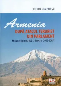 Armenia dupa atacul terorist din parlament de Dorin Cimpoesu