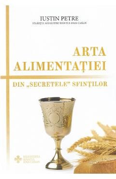 Arta alimentatiei. Din "secretele" sfintilor