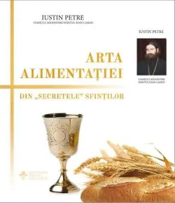Arta alimentației de Iustin Petre