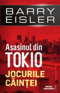 Asasinul din Tokio. Jocurile căinţei (vol.4) de Barry Eisler