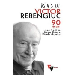 Asta-s eu, Victor Rebengiuc de Simona Chitan