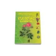 Atlas Botanic Elementar ( Gabriela-Corina Kodzabasija ) de Gabriela-Corina Kodzabasija
