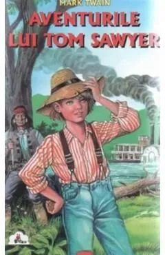 Aventurile lui Tom Sawyer de Mark Twain