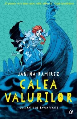 Calea valurilor (Vol. 2) de Janina Ramirez