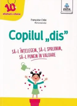 Copilul "dis" de Francoise Chee