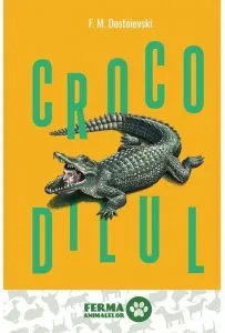Crocodilul de F. M. Dostoievski