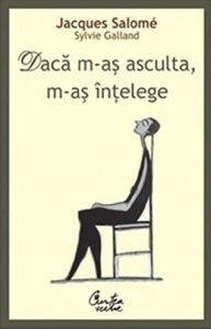 Daca m-as asculta, m-as intelege. Ed. III