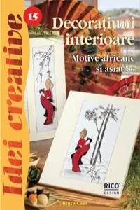 Decoraţiuni interioare - Idei Creative 15 de Katja Brinkmann