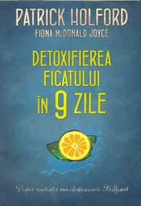 Detoxifierea ficatului in 9 zile