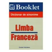 Dictionar de sinonime. Limba franceza de Carmen Voiculescu