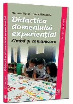 Didactica domeniului experiential de Mariana Norel
