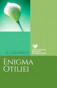 Enigma Otiliei de George Calinescu