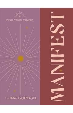 Find Your Power: Manifest