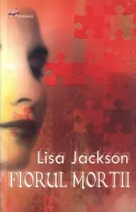 Fiorul mortii de Lisa Jackson