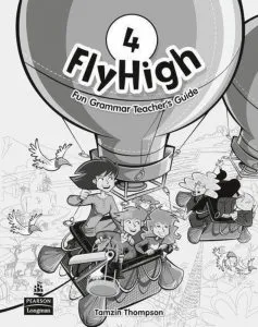 Fly High 4 Fun Grammar Teacher's Guide