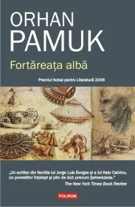 Fortăreaţa albă de Orhan Pamuk