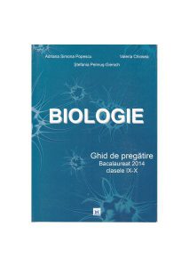 Ghid de biologie pentru bacalaureat claseleIX-X