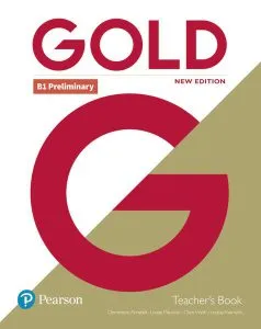 Gold B1 Preliminary New Edition Teacher's Book with Portal access and Teacher's Resource Disc Pack de Clementine Annabell
