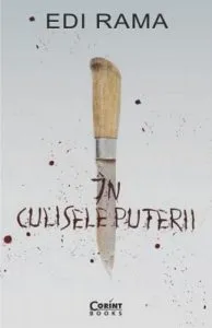 In Culisele Puterii de Edi Rama