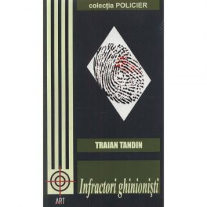 Infractori ghinionisti