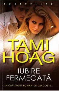 Iubire fermecata de Tami Hoag