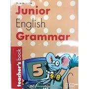 Junior English Grammar 5. Teacher's book de H.Q. Mitchell