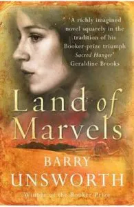 Land of Marvels de Barry Unsworth