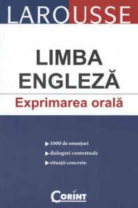 Larousse. Limba engleza. Exprimarea orala