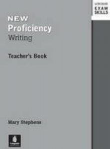 Longman Exam Skills. New Proficiency. Writing. Teacher