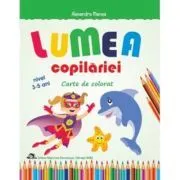 Lumea copilariei de Alexandra Manea