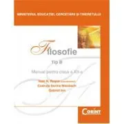 Manual filosofie de Tip B pentru clasa a 12-a de Ioan Rosca