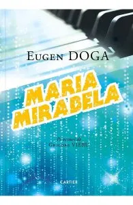 Maria Mirabela de Eugen Doga